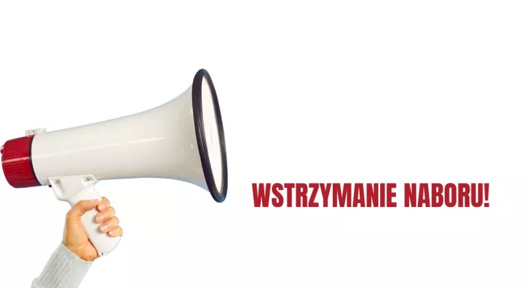 Zdjęcie artykułu Wstrzymanie naboru wniosków