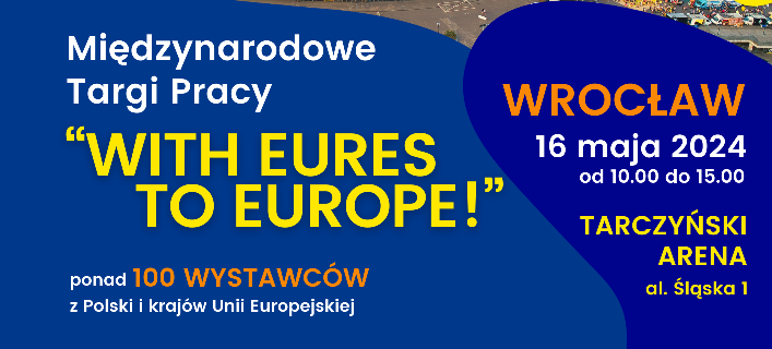slider.alt.head Międzynarodowe Targi Pracy „With EURES to EUROPE!” we Wrocławiu